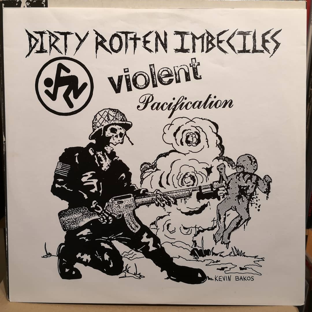 Chaosgoat This 19 Reissue Compiles The Dirty Rotten Ep Plus The Violent Pacification Ep Such An Extreme Music Faster Than Dealing With It Dri Dirtyrottenimbeciles Hardcore Vinyl Vinylcollection Vinylrecords Vinyljunkie