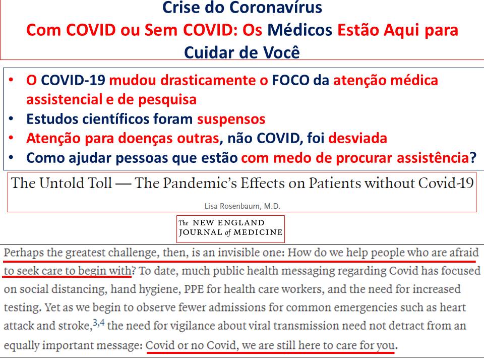 DrRiadYounes's tweet image. Crise do Coronavírus

Com COVID ou Sem COVID: Médicos Estão Aqui para Cuidar de Você

O COVID-19 mudou o FOCO da atenção médica e de pesquisa
Estudos científicos suspensos
Atenção para doenças outras, não COVID, desviada
Como ajudar quem está com medo de procurar assistência?