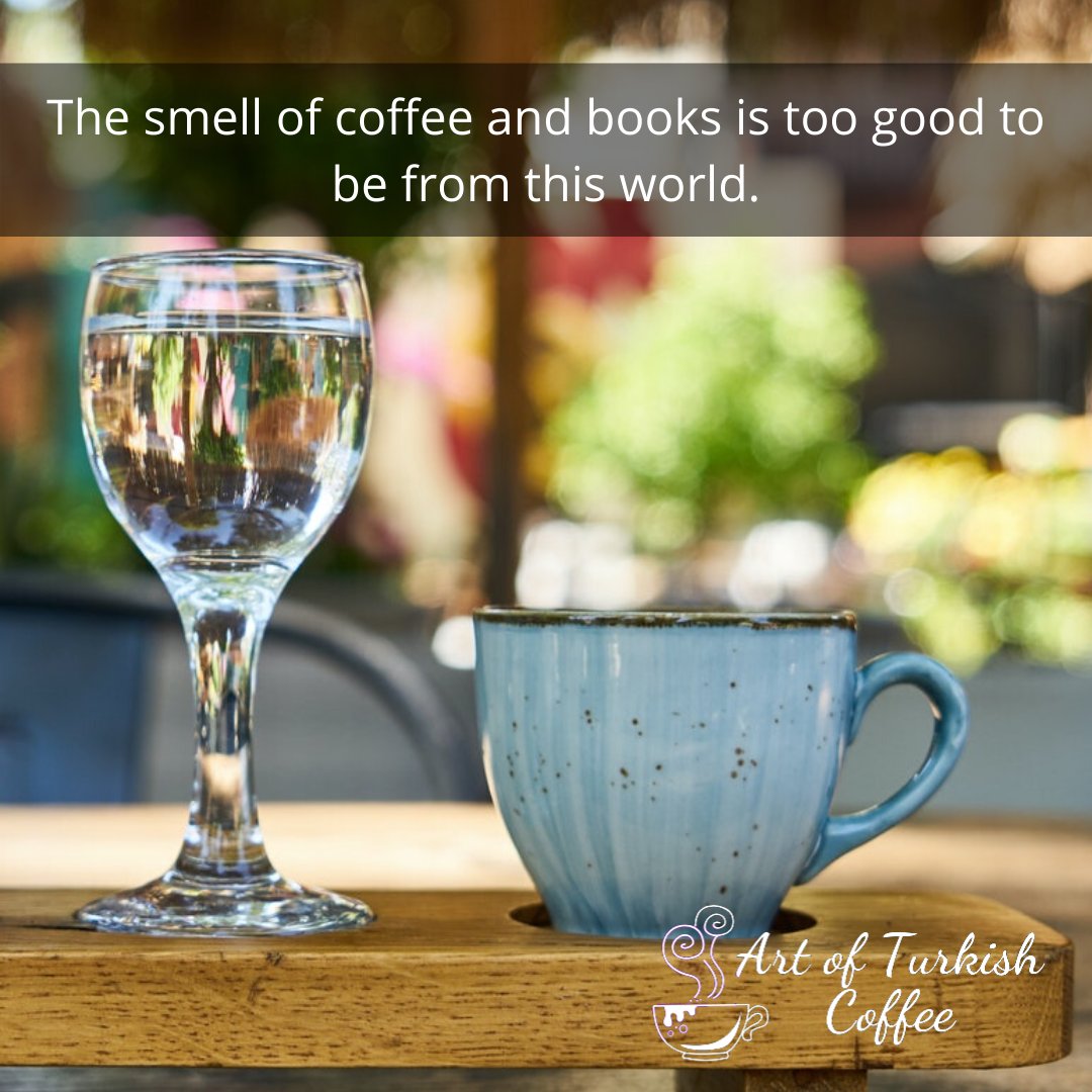 Turkish Coffee Blog artofturkishcoffee.com #turkishcoffee #quotes #coffee #coffeequotes