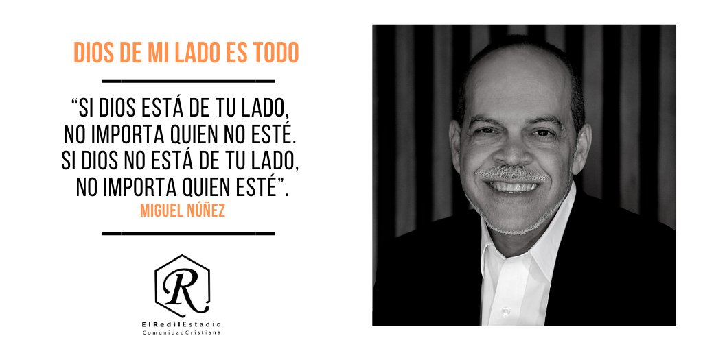 chas_hook's tweet photo. “Si Dios está de tu lado, no importa quien no esté. Si Dios no está de tu lado, no importa quien esté”. Miguel Núñez

#RedilEstadio #Iglesia #Fe #Jesus #Dios #Medellin #MiguelNuñez #Cristianos  #Biblia #FraseDelDia #Colombia #PensamientoCristiano #Cuarentena https://t.co/DKfM8iI3c0