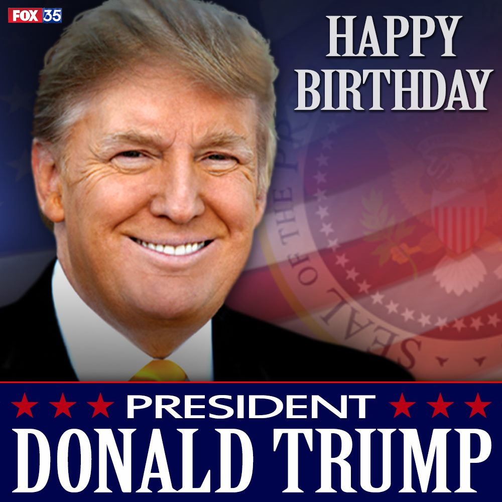 HAPPY BIRTHDAY! President Donald Trump turns 74 today.      MORE:  