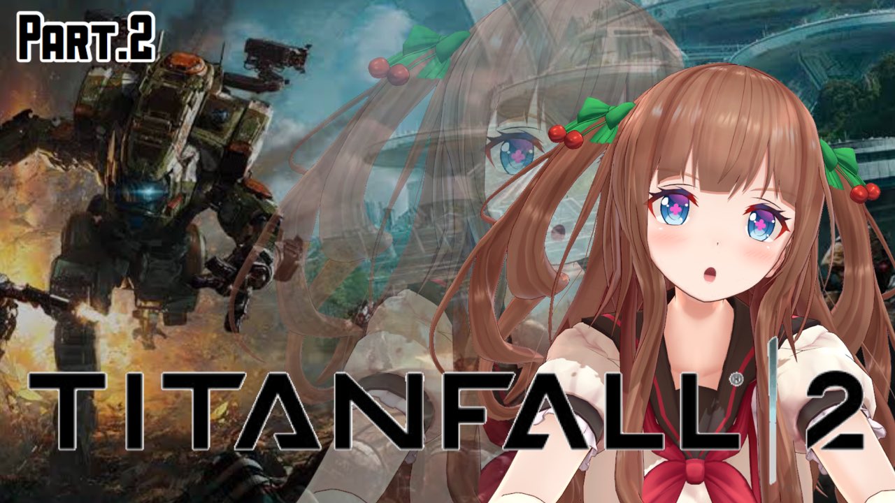 花京院ちえり Pa Twitter Titanfall 2 初めてのロボット Part 2 花京院ちえり T Co 52m1ipj0zq すずちゃんの配信中に失礼します 今日のちえりの配信は22時からこちら すずちゃんおすすめの タイタンフォール2やっていきます たたかうぞー