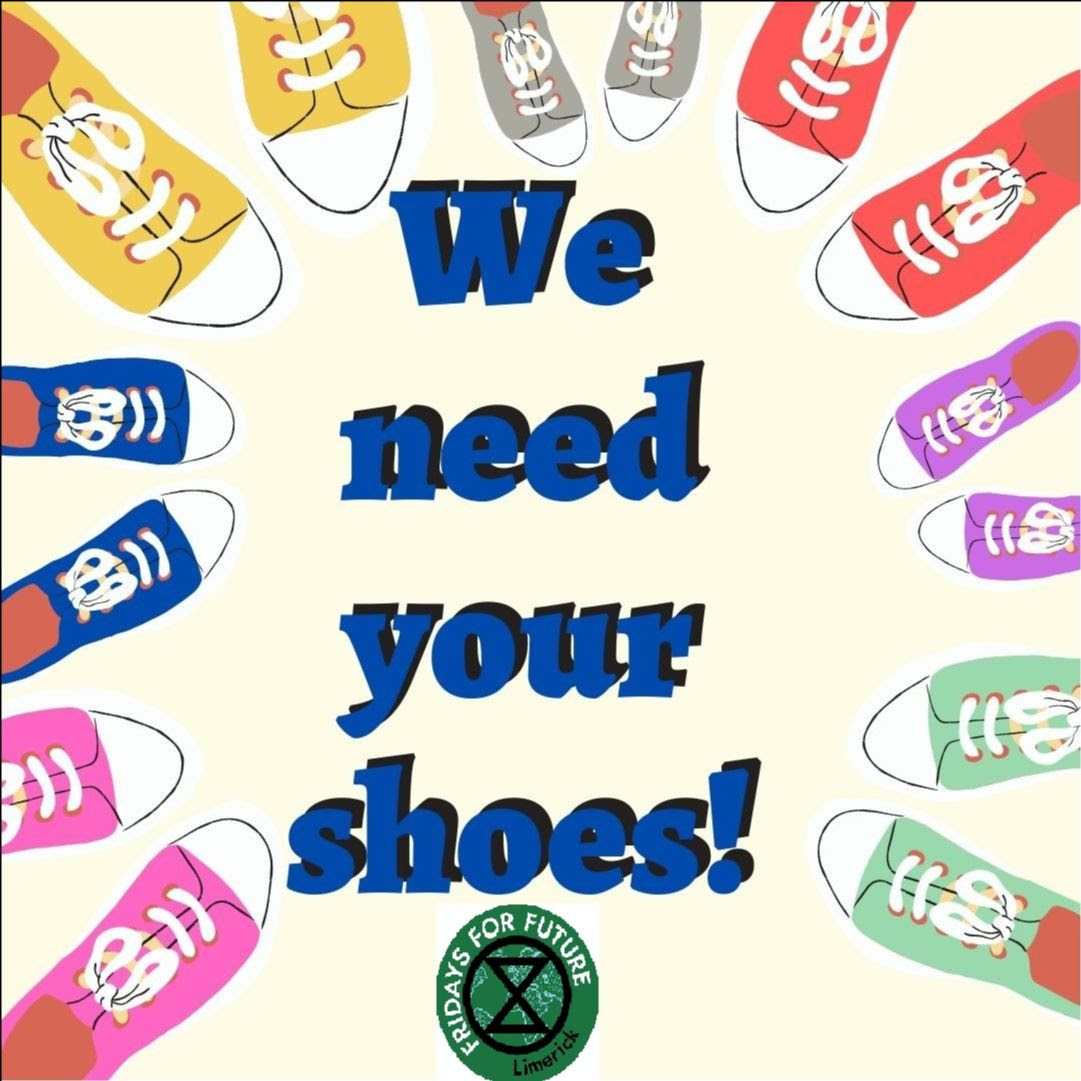 FFFLimerick's tweet photo. @XRLimerick @xryclarelk and us are collaborating for our next protest - with shoes! Bring your shoes to Thomas Street on Fridays from 11:30-13:00 and if you want to keep them, be sure the tie the laces and write your name and phone number on them! #ClimateAction https://t.co/sYBb6gO2ZJ