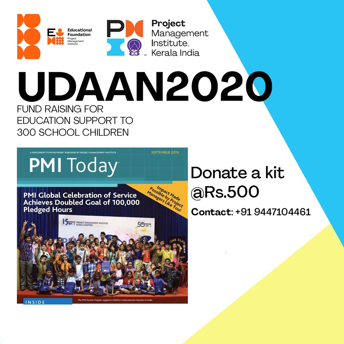 PMI Kerala Chapter and PMI Educational Foundation join together to support 300 school children with educational kits in 2020. Cost of one kit is Rs.500, You can donate one or multiple kits
Donate Now: pmikerala.org/events/pmik-ud…

#PMI #PMIK #UDAAN2020