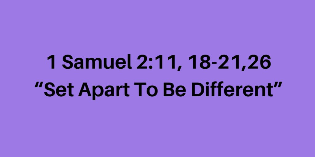 tbcaugusta's tweet photo. #textandtitle 
1 Samuel 2:11, 18-21, 26
“Set Apart To Be Different”
@drcegjr 
#unsung 
#theyearofclarity 
#tabglobal 
#tbcaugusta https://t.co/aSJ890FGoA