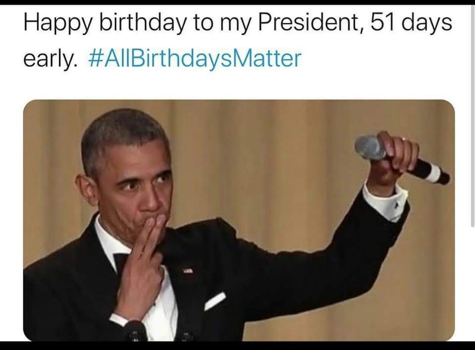 RodShaft's tweet image. Happy Birthday Mr President.

@POTUS 
#AllBirthdaysMatter