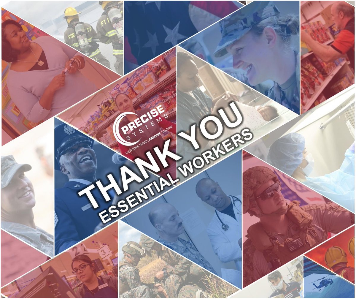 Go_Precise's tweet photo. Precise Systems would like to take a moment to express our gratitude for the sacrifices of all essential personnel during the COVID-19 pandemic. We appreciate your commitment to maintaining a “normal” way of life for us all. We cannot thank you enough! #OutThereForUs #GoPrecise https://t.co/t0pN8yQk7Q