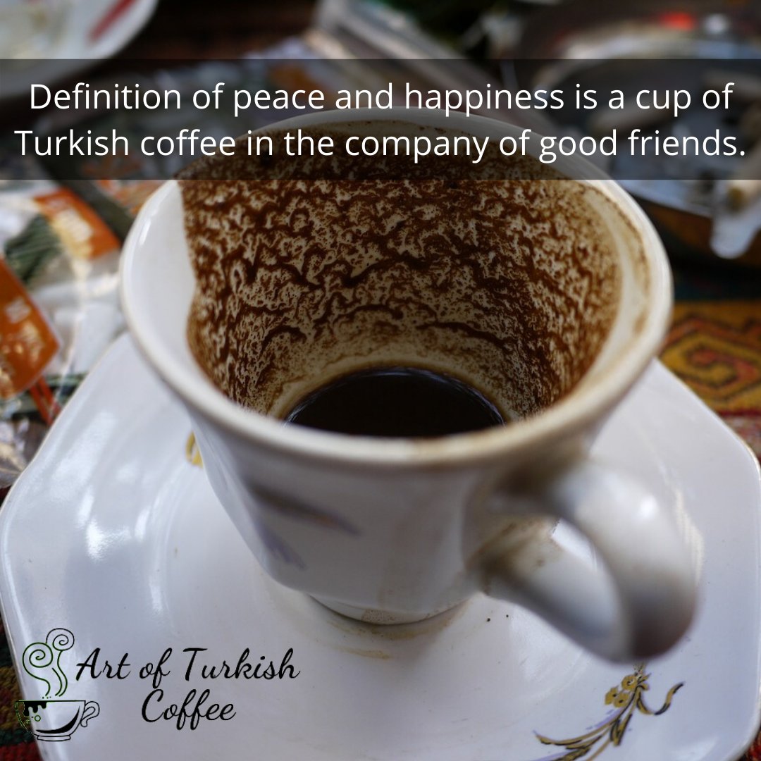 Turkish Coffee Blog artofturkishcoffee.com #turkishcoffee #quotes #coffee #coffeequotes