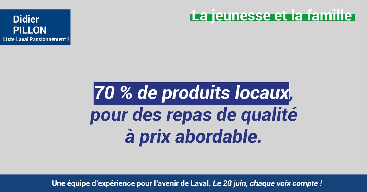 #Familles #ProduitsLocaux #Municipales2020 #Le28juinVotez #LavalPassionnément #DidierPillon