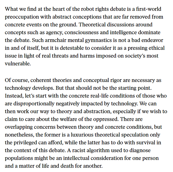 9. The authors claim that the robot rights debate is a "first-world preoccupation with abstract conceptions," and that theoretical debates over agency or consciousness are "detestable" in light of real threats "on the ground".