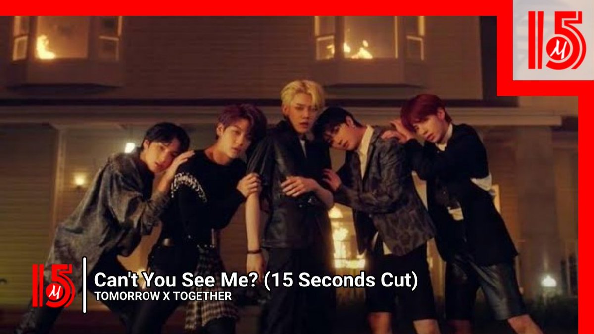 MStyle15M's tweet photo. 15M | #TOMORROW_X_TOGETHER  - Can't You See Me? (15 Seconds Cut)

#MSTYLE #15M

WATCH: https://t.co/41n9QVYjYH https://t.co/ygTSoHGfTl