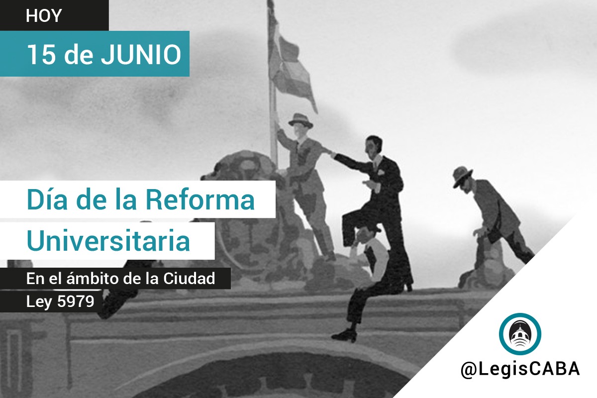 LegisCABA's tweet photo. #Hoy
Día de la #ReformaUniversitaria 
Ley 5979 https://t.co/XmlHeiYEZY