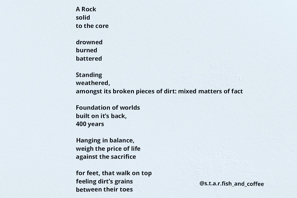 A Rock
solid
to the core

drowned
burned
battered

Standing 
weathered, 
amongst its broken pieces of dirt: mixed matters of fact 

Foundation of worlds 
built on it’s back,
400 years 

Cont’d in pic. 
#writingprompt 
#thepriceoflife
#poem