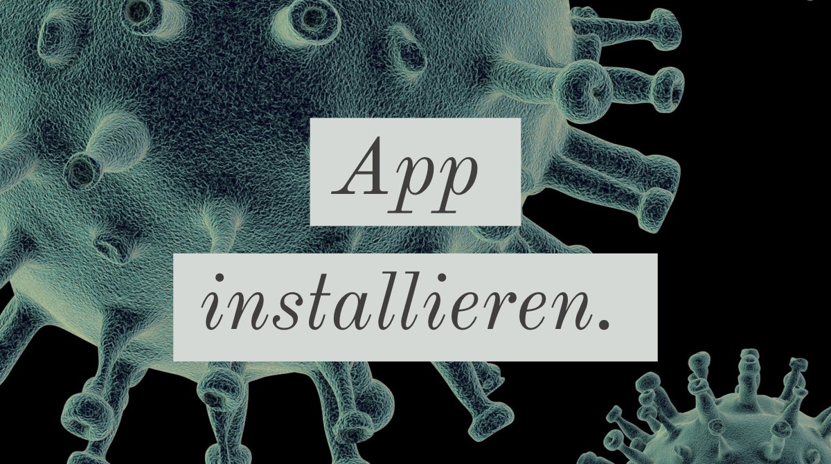 Ich tu‘s. Wer noch? #Corona #App