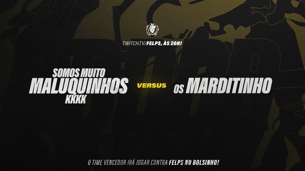 feeeelps's tweet photo. HOJE
20:00

• Somos muito maluquinhos kkkk
VS
• Os Marditinho

Quem levar essa vai jogar contra:
• Felps no Bolsinho

https://t.co/J9ZQfc9pQH https://t.co/pmL9WpNoDg