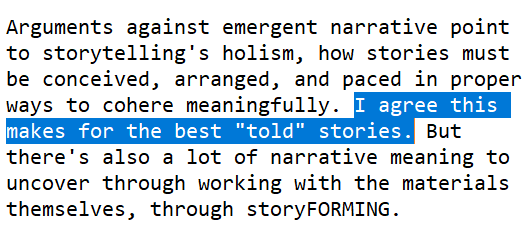 Realizing I bungled something from my drafts wrt storytelling's holism, which is a perspective I'm in partial agreement with. The point of the thread was to argue that it's not the whole story.