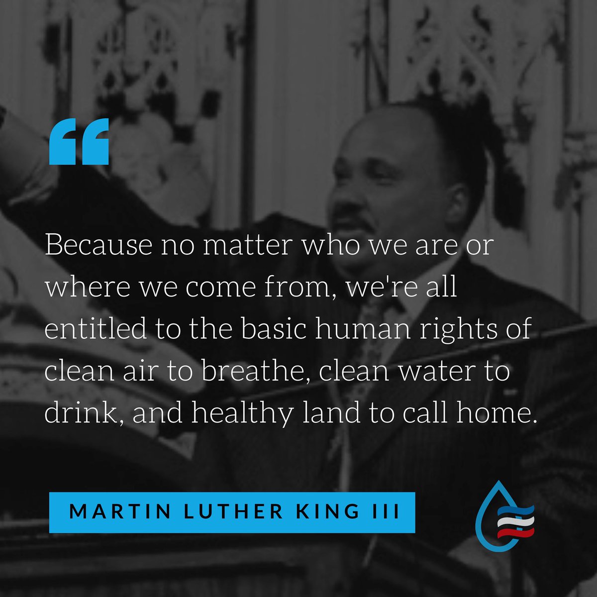Balance_America's tweet photo. “Because no matter who we are or where we come from, we're all entitled to the basic human rights of clean air to breathe, clean water to drink, and healthy land to call home.”
- Martin Luther King III
#sundaythoughts #mlkiii #mlk3 #basichumanrights #cleanwater #sundaymotivation https://t.co/1MnxEzFwJ7