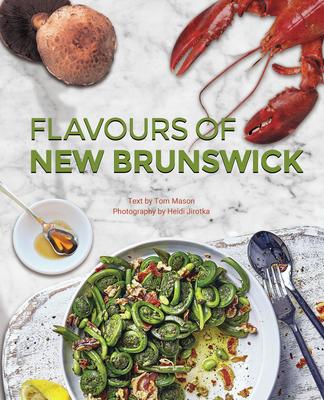 Our #MaritimeMonday Featured #CookBook in-store is Flavours of New Brunswick by Tom Mason &amp; Heidi Jirotka <a href="/mpp_inc/">MP Publishing Inc.</a> 💕🇨🇦📚🍲
"the best of the regions epicurean leaders take food lovers on a culinary journey through the province's emerging hotspots."
tidewaterbooks.ca
