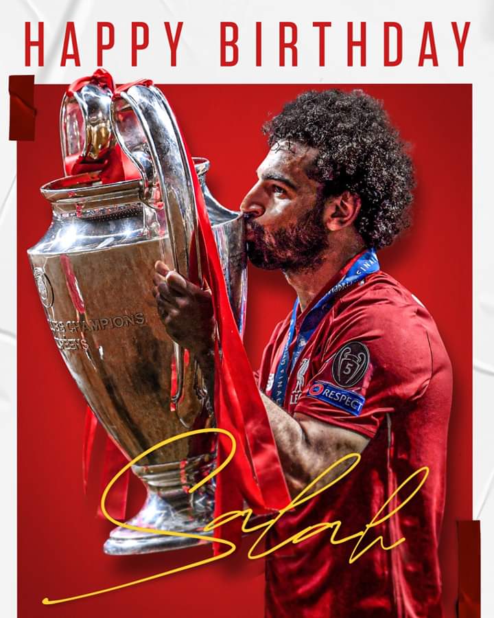 Happy birthday, Mohamed Salah Leave your birthday wishes for the Egyptian King below  Salah cium mcm tu 