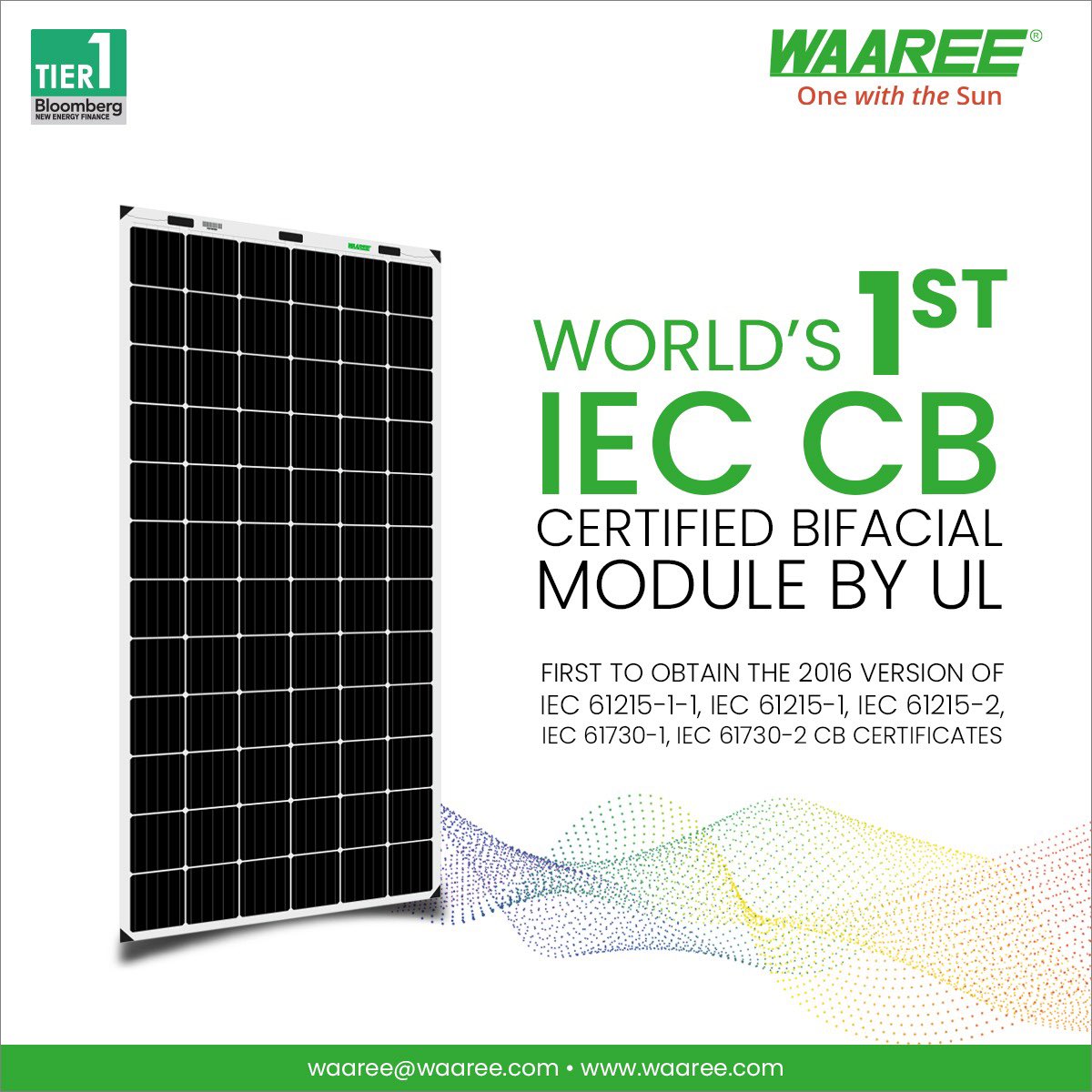 I am pleased to announce that Waaree Energies Limited has became the first company to get IEC CB certification by UL Lab for Bifacial Solar Modules. Our bifacial modules will now travel across the Globe lighting up million lives.