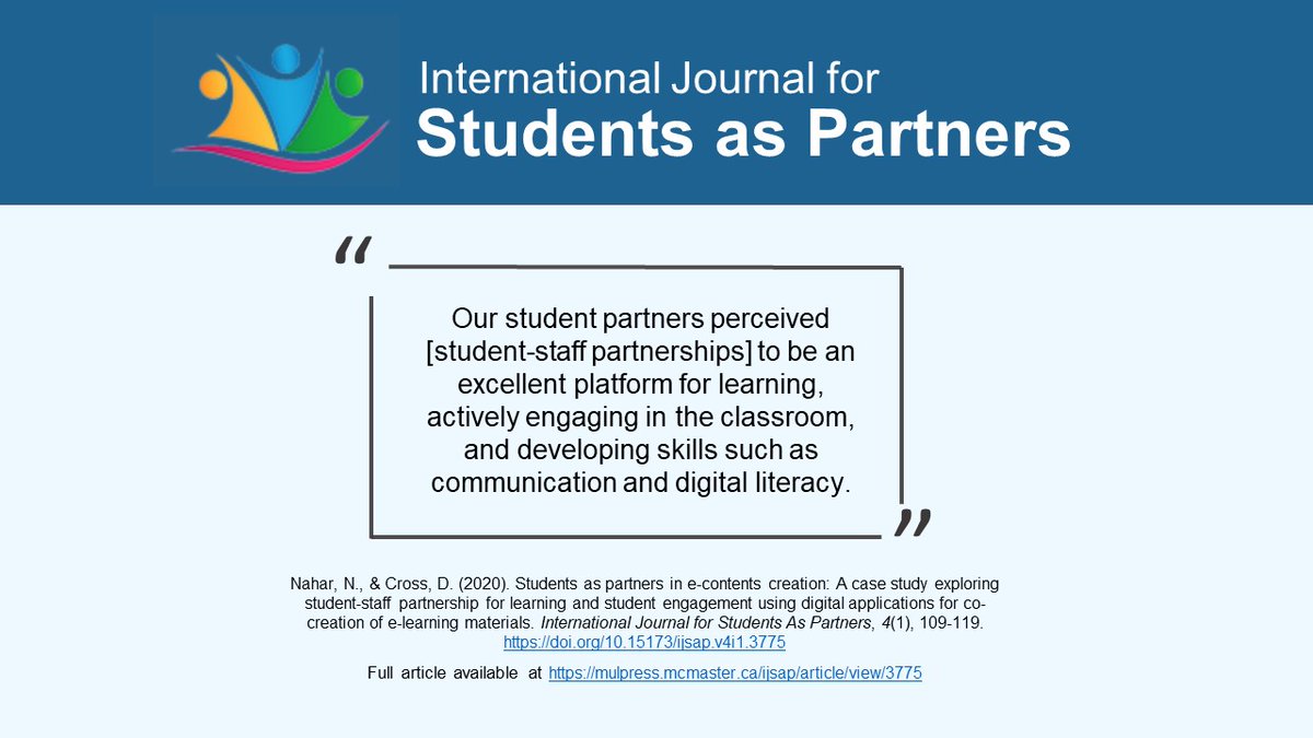 Students as partners in e-contents creation: A case study exploring student-staff partnership for learning and student engagement using digital applications for co-creation of e-learning materials by Nahar, N., & Cross, D. (2020)  #IJSaP  https://mulpress.mcmaster.ca/ijsap/article/view/3775