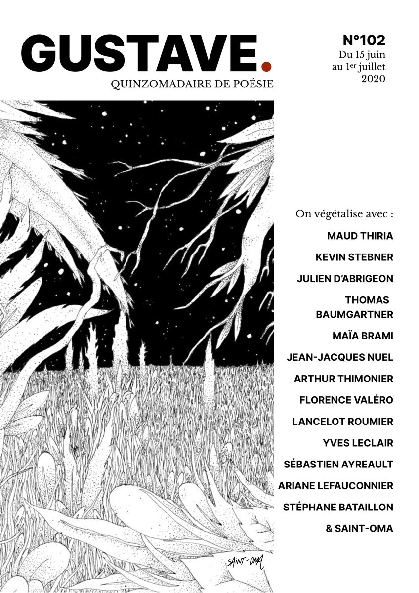 GUSTAVE #102, quinzomadaire de poésie est sorti ! Avec Maud Thiria, Maïa Brami, Julien d'Abrigeon, Saint Oma, Florence Valéro, <a href="/thbaumg/">Thomas Baumgartner</a>, Arthur Thimonier, Jean-Jacques Nuel, Lancelot Roumier, Yves Leclair, @seabass129, Ariane Lefauconnier et <a href="/sbataillon/">Stéphane Bataillon</a> gustavemagazine.com