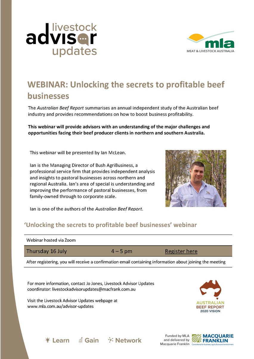 #LivestockAdvisorUpdates webinar series! Unlock the secrets to profitable beef businesses with Ian Mclean from @BushAgri as he highlights recommendations from the 2020 Aus Beef Report &amp; how you can better service your beef producer clients. Register here bit.ly/2zy3iq1