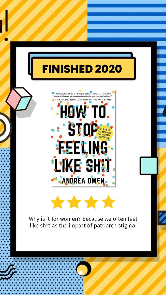 90. How to Stop Feeling Like Sh*tBerawal dari merasa "nggak ada apa-apanya" hingga direkomendasikan sebuah bacaan u/ mengembalikan rasa percaya diriku -  https://www.goodreads.com/review/show/3391270555