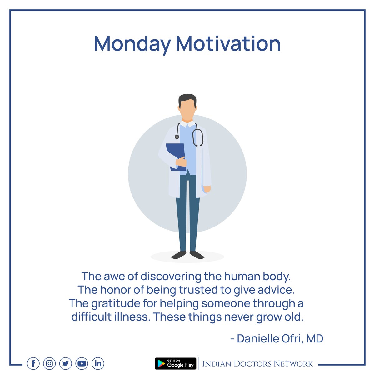 IDN_Doctors's tweet photo. Being a doctor is both a privilege and a blessing.

#MondayMotivation #MondayMorning #MondayBlues #MondayThoughts #DoctorMotivation #IndianDoctorsNetwork #DoctorsNetwork #MedicalProfessional #ProfessionalNetwork #MedicalAssociation #IDN #DoctorsNetworking #ProfessionalNetworking https://t.co/nlkMEN7oOC