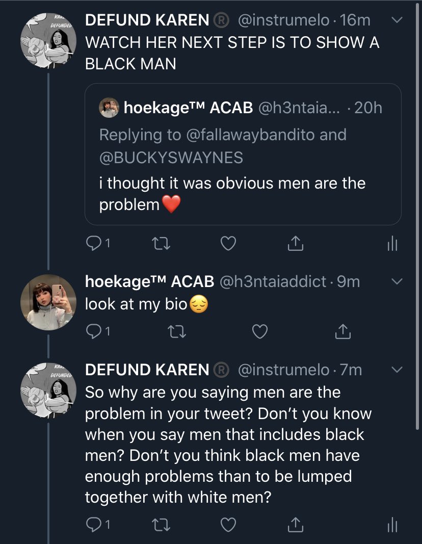 Hypocrite Feminist Karen has BLM in her screen name, claims to “just hate men” and when asked if that includes black men, indicates that black men are indeed “part of the problem” this therefore includes George Floyd and the rest of black men who are oppressed 