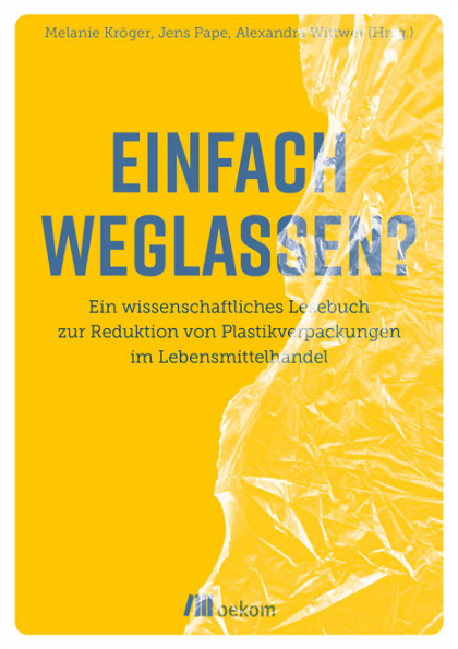 Wupperinst's tweet photo. Crowdfunding für ein spannendes Buchprojekt: "Einfach weglassen?" Ein wissenschaftliches Lesebuch zur Reduktion von #Plastikverpackungen im Lebensmittelhandel.
Mit Beiträgen u.a. @hneeberswalde, @EcologicBerlin, @isoewikom, @ioew_de &amp; @Wupperinst
https://t.co/haASrPg3NK
#Plastik https://t.co/OTQzbrQUWd