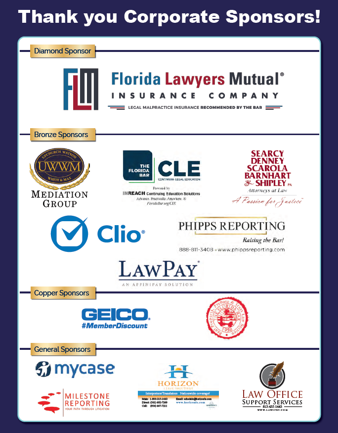 TheFlaBar's tweet photo. 2020 (VIRTUAL) FLORIDA BAR ANNUAL CONVENTION: Thank You To Our Sponsors!

How do we make Convention - virtual or otherwise - happen every year?

Fine people, businesses &amp; organizations like this. 👇👇

Immense thx once again to our sponsors! #MyFloridaBar https://t.co/gVaMQavP8a https://t.co/DXk6zMHVws