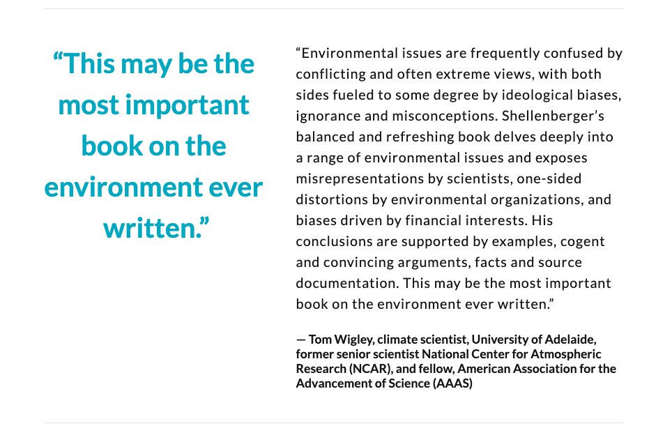 “Balanced and refreshing... This may be the most important book on the environment ever written.”— Tom Wigley, climate scientist, University of Adelaide, fmr sen. scientist National Center for Atmospheric Research, fellow, American Association for the Advancement of Science