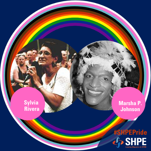 SHPE's tweet photo. Hispanic Transgender women of color played a HUGE role in the origins of Pride. Sylvia Rivera, a bisexual transgender woman of Puerto Rican &amp; Venezuelan descent, and Marsha P. Johnson, a black transgender woman, were both at the forefront of the Stonewall conflict. #SHPEPride https://t.co/TXHKVnb7Nu