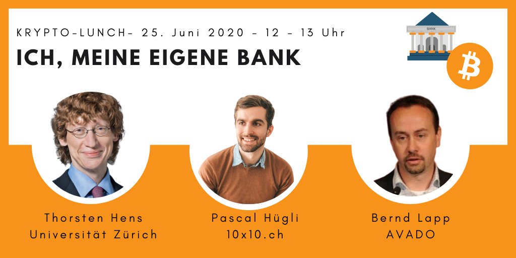 bro_zrh's tweet photo. #KryptoLunch (#Webinar) "ICH, MEINE EIGENE #BANK" 

https://t.co/vLYqD78KAm ladet Euch herzlich zum KryptoLunch ein. 

@ThorstenHens von der @UZH_Science, @BerndLapp von @AVADODigital und @pahueg von @10X10ETF 

#crypto #bitcoin #finance #blockchain #fintech #switzerland #money https://t.co/1KicFMh0MD