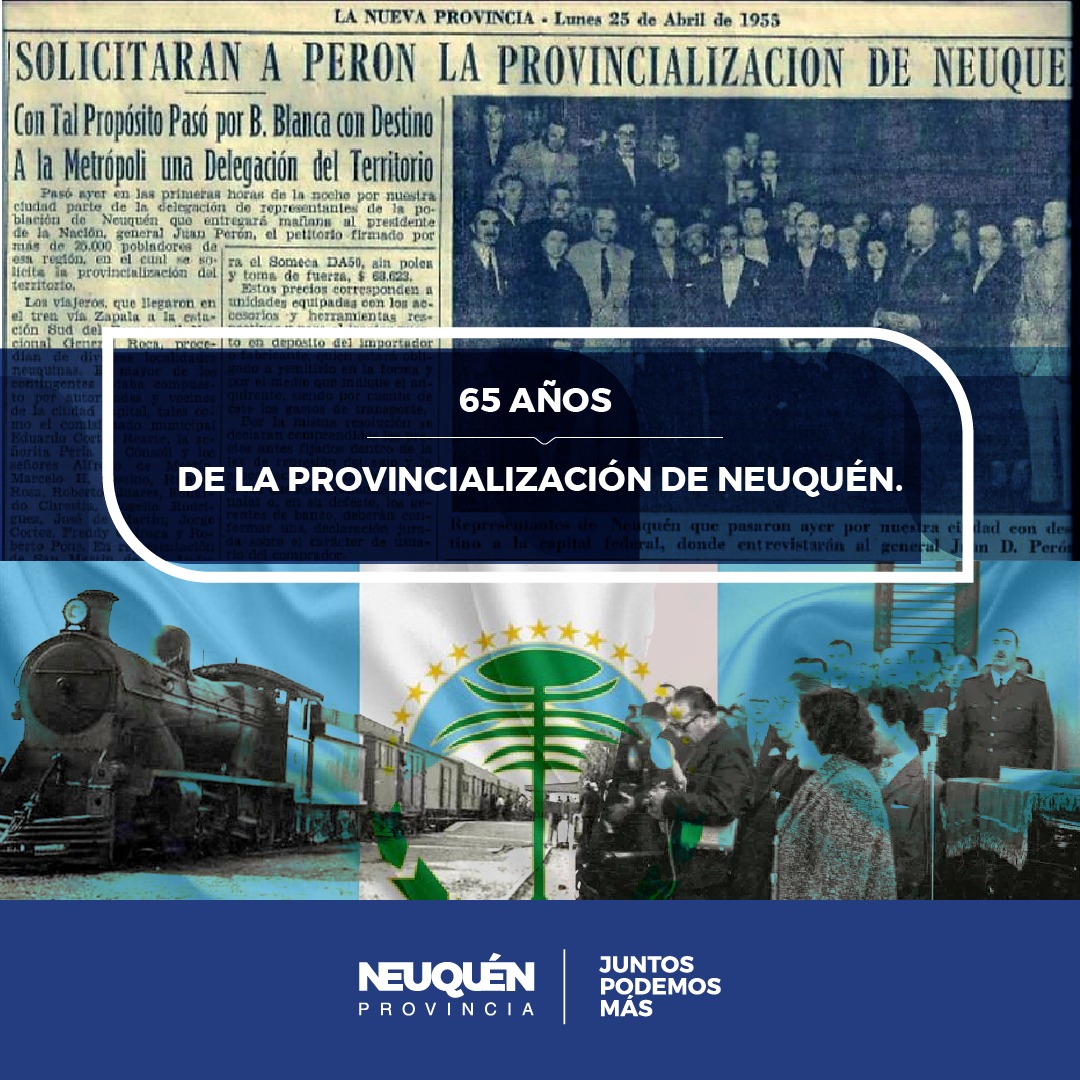 Un día como hoy, se presentaba el proyecto de ley que materializaba la provincialización de los territorios nacionales como Neuquén, y desde entonces, cumplimos con orgullo 65 años de historia, autonomía y libertad. #JuntosPodemosMás
