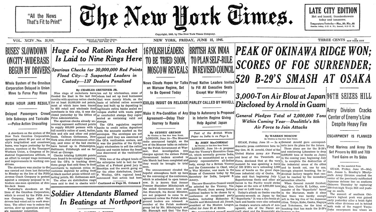 June 15, 1945: Peak of Okinawa Ridge Won; Scores of Foe Surrender; 520 B-29's Smash at Osaka  https://nyti.ms/2AuYvX4 