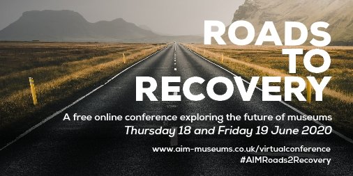 Aimuseums's tweet photo. Attending #AIMRoads2Recovery virtual conference later this week? If so and you want to put a question to any of the panellists, please let us know asap by emailing info@aim-museums.co.uk. We'll answer as many questions as we can during the sessions. https://t.co/ZuBRSBUwhm