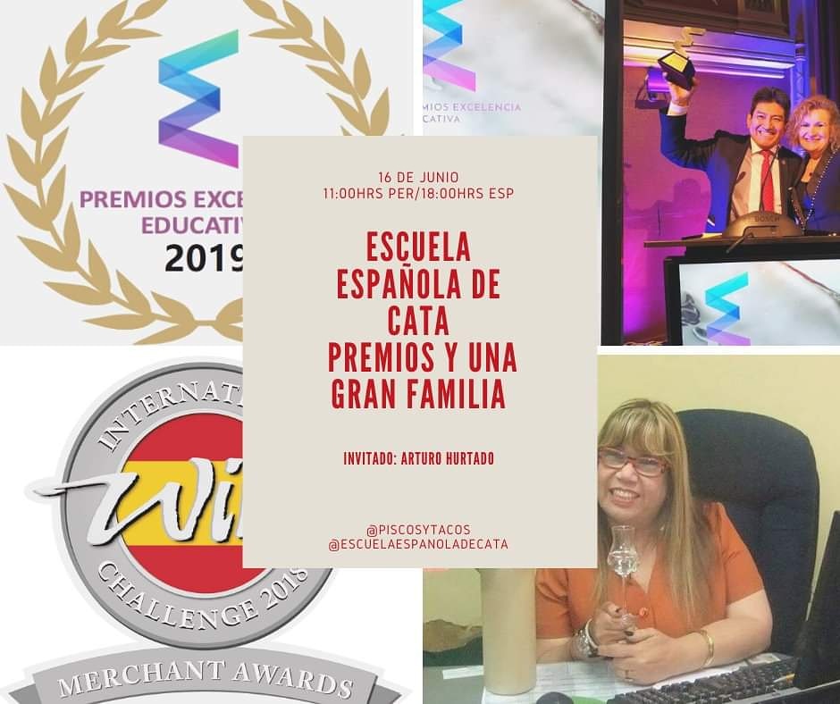 ESCUELA ESPAÑOLA DE CATA; PREMIOS Y UNA GRAN FAMILIA. Mañana martes 16 de junio 2020 I 11:00 am (Hora del Perú). 18:00 pm (Hora de España). Vía #InstagramLive Arturo Hurtado charlará de este y otros temas con Cesibell Sanchez @Piscosytacos @EscuelaEspañoladeCata