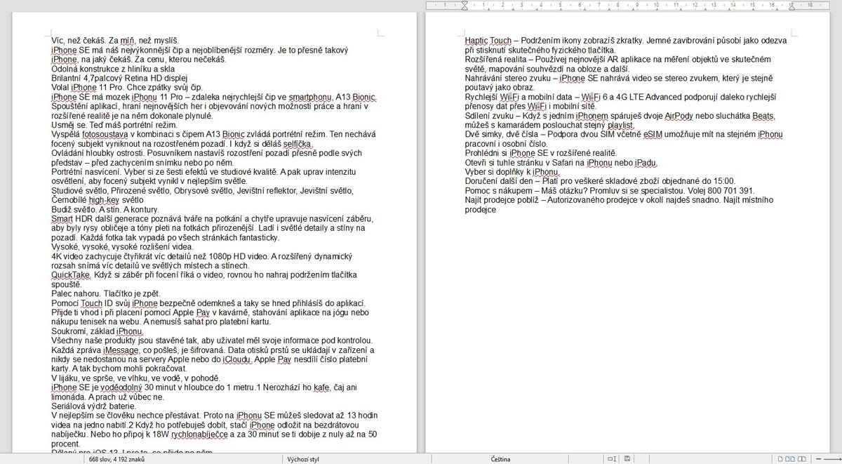 ⁉ Co má společného Apple a 1,5 stránky A4?

👉 Prodejní obsah. Přesně tolik obsahu má Apple na landing page pro iPhone SE 2020.

A to je fest interaktivní prezentace. 1,5 A4 a dali si sakra záležet, abyste u toho vydrželi.

Škrtat, škrtat ty texty. 

A nebo být jako Apple 🤘