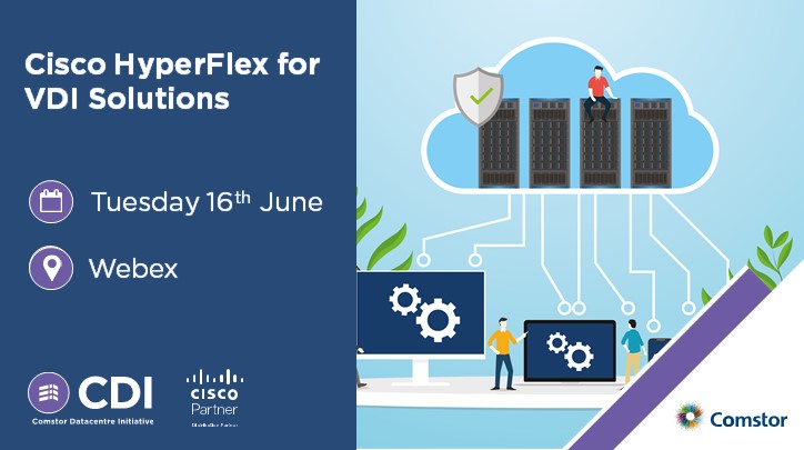 ComstorUK's tweet photo. **Last chance to register: Cisco HyperFlex for VDI Solutions

Our latest webinar will cover how #Cisco Hyperflex perfectly addresses the requirements of VDI, through simplified deployment, consistent high performance, &amp; reduced complexity. Register here: https://t.co/JSnuMvhwWf https://t.co/hcptvuNwl9