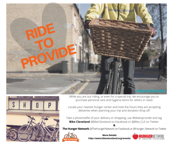 We want you to Ride to Provide! Bike to the grocery store, pharmacy, or dollar store and purchase some personal hygiene items and drop them off at the local <a href="/Hunger_Network/">Hunger Network</a> centers. We have a map and full list of locations ready for you at > bikecleveland.org/bike-cle/event…