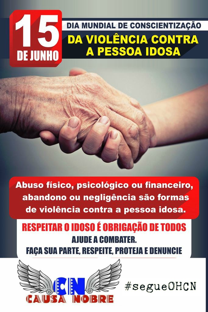 orgcausanobre's tweet photo. #DiaMundialDeConscientizaçãoDaViolênciaContraApessoaIdosa #idoso #pessoaidosa #conscientização #segueOHCN #OrgCausaNobre @OrgCausaNobre #ImpactoSocial https://t.co/lKcE4hc3Ms