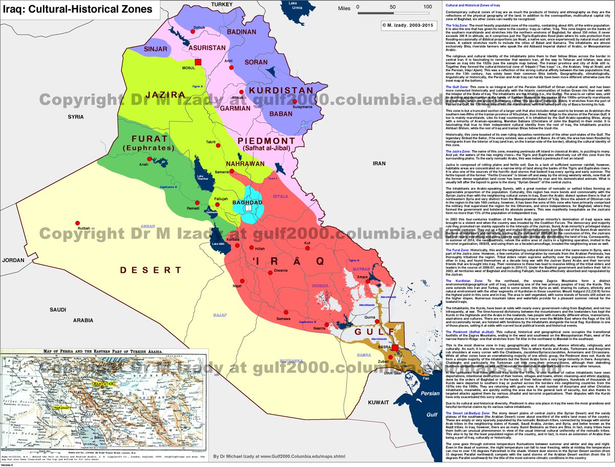 Map of Iraq's historical and cultural zones. Though "Gulf" should be called as Basra, Furat as Dulaim, Desert as Al-Badiya, and Assuristan as just Assyria.Don't know where the name Piedmont came to Iraq from.
