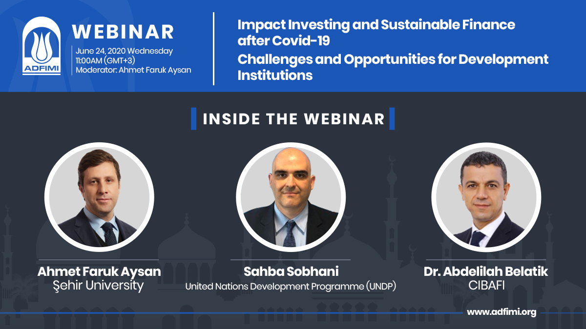 adfimi's tweet photo. ADFIMI WEBINAR-IMPACT INVESTING AND SUSTAINABLE FINANCE AFTER COVID-19/CHALLENGES and OPPORTUNITIES FOR DEVELOPMENT INSTITUTIONS. Registration:https://t.co/PwWcmymhv1
#ADFIMI #WFDFI #AADFI #ADFIAP #ALIDE #ADFIM #CIBAFI #impactinvesting #impactfinance #postcovid19 #DFI #NDFI #SDG https://t.co/zlIwZHUSfe