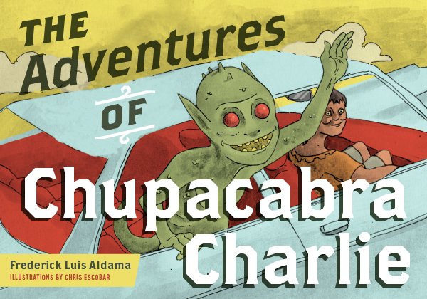 Professor Frederick Aldama’s first children's book, The Adventures of Chupacabra Charlie, has been published! Aldama hopes the book can encourage conversations about both cultural myths like the chupacabra and current events like immigration. Full story: ow.ly/HmIx50A803J