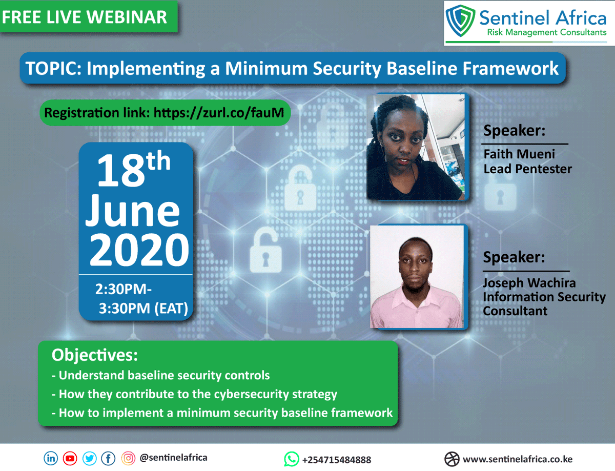 SentinelAfrica's tweet photo. Join us on our next #webinar. Register here: https://t.co/5AIKsK4ad6

Date: Thursday 18th June (2:30-3:30 PM EAT)
Topic: 'Implementing a Minimum Security Baseline Framework'
Speakers: Faith Mueni &amp; Joseph Wachira

Don't miss out! https://t.co/ZFO3DXPJ2A