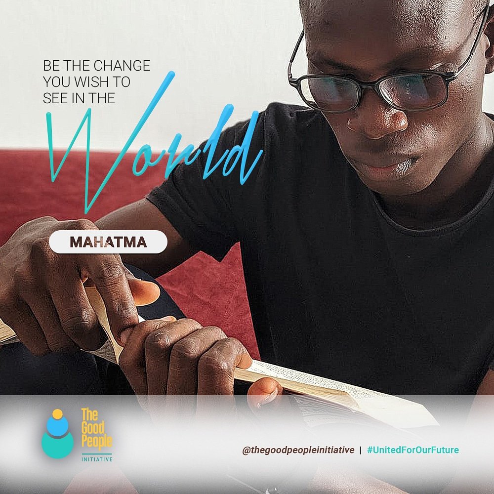 TheGoodPeopleNG's tweet photo. It's no longer news many things are not the way they should be. The question is "What will be your response?" 
It begins with you and I. Become a part of the change you want to see by clickinglick the #linkinbio

#UnitedForOurFuture #naijagobetter https://t.co/WbABeVVWTO