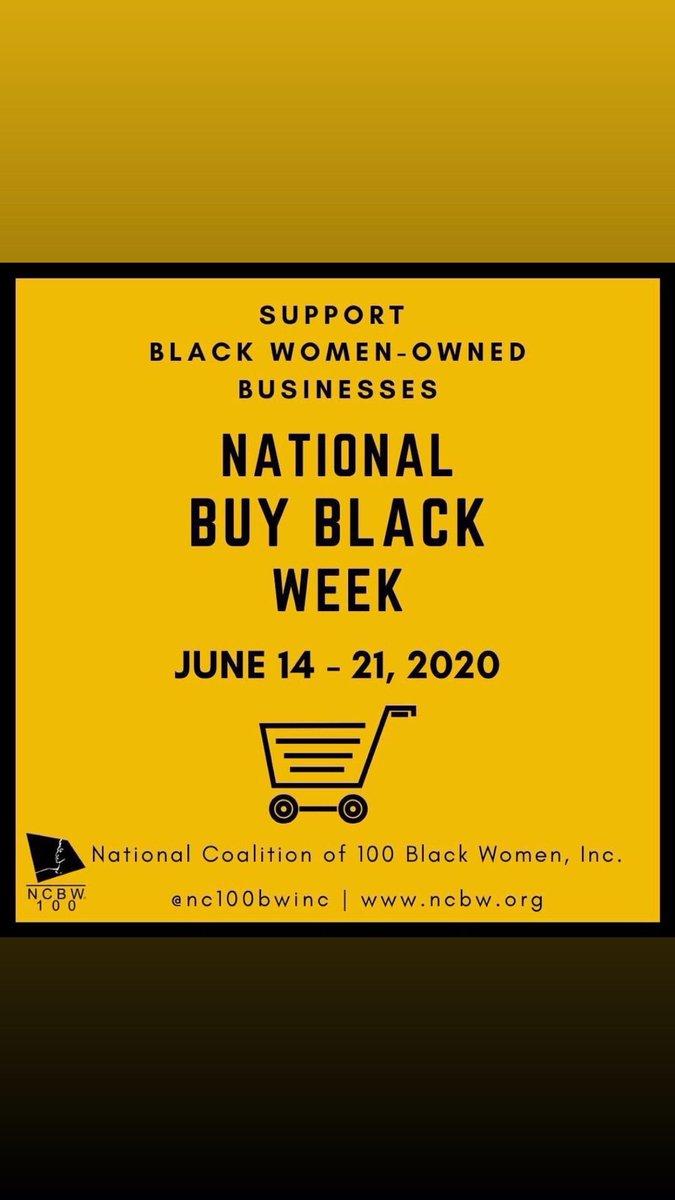 ncbw_bmc's tweet photo. It's National Buy Black Week!  NCBW chapters across the country will highlight and support our local Black women-owned businesses during #NationalBuyBlackWeek June 14-21, 2020.

#nc100bwinc #NCBW #blackownedbusiness #nationalbuyblackweek #juneteenth https://t.co/Gg8WDjBbl9
