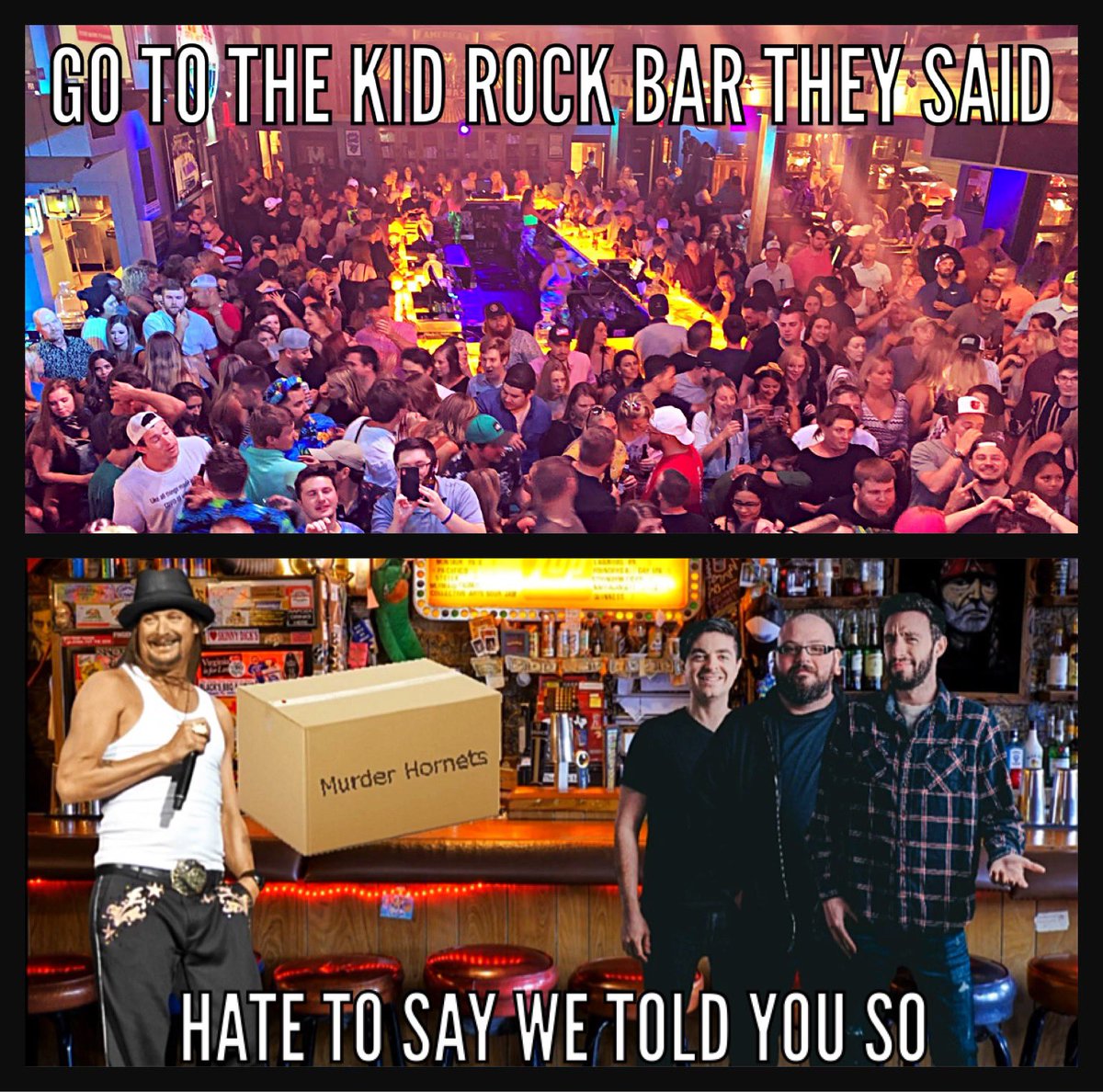 SpiritsRepublic's tweet photo. WELP NASHVILLE! WATCH OUR HORRIBLE CARTOON FT. KID ROCK, HIS BIG DUMB HONKY TONK, AND MURDER HORNETS HERE...#coronamemes 
https://t.co/UVK09UcDt3 https://t.co/XAe9XOlhp1